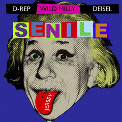 Wild Milly - Senile (Feat. Deisle & D-REP) (Tyga feat. Nicki Minaj & Lil Wayne)