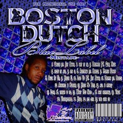 Boston - Dutch Drumma - Boy - Ft - Quis - Jay - Nyce