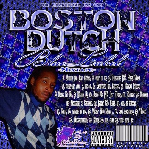 Boston - Dutch Drumma - Boy - Ft - Quis - Jay - Nyce