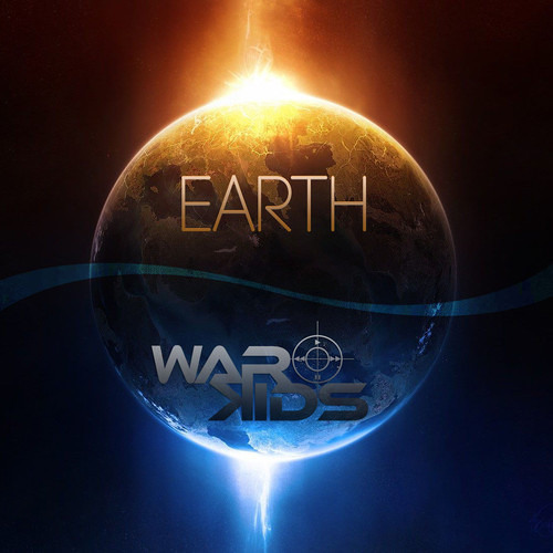 Warkids - Earth [Free Download]