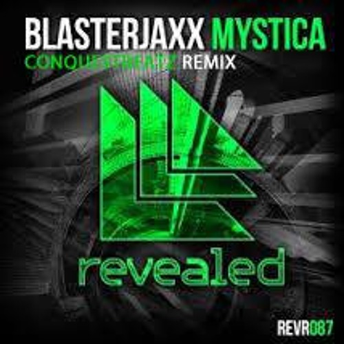 Blasterjaxx - Mystica (ConquestBeatz Remix)[FREE DOWNLOAD]