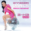 Annamari Dancs - A-Ha (Oneira) (Hudson Leite & Thaellysson Pablo Remix 2014) [Extended]