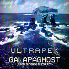ULTRAPEX - Galápaghost (Prod. Ghost McGrady)