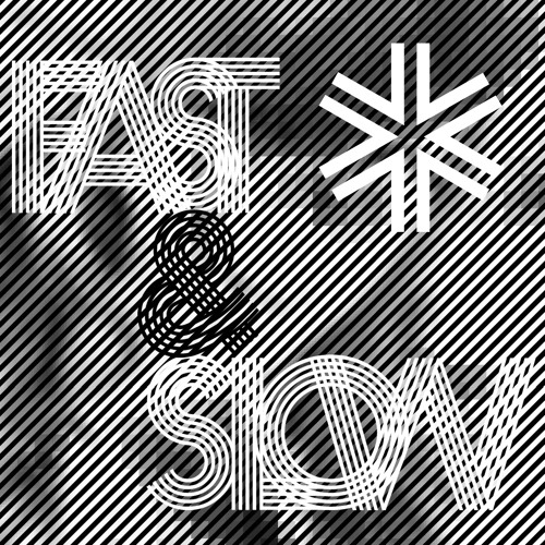 Fast & Slow