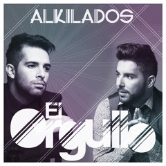 ALKILADOS - EL ORGULLO - SINGLE ITUNES EXCLUSIVO / DESCARGA EN RZCMUSIC.COM.AR