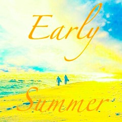 Early Summer (M-Rock & Mista Donut's Waiting For Your Summer Remix)