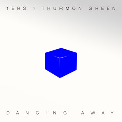 Dancing Away feat. Thurmon Green