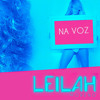 CLARITY - Zedd Feat. LEILAH M* - LEILAH MORENO