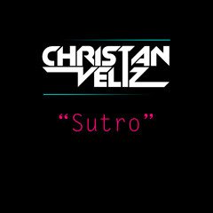 Sutro - Christan Veliz