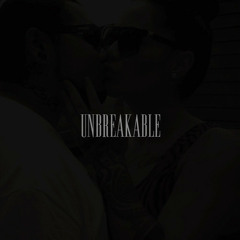 Unbreakable (Ft. Nicole Hedder)