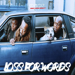 Loss For Words [Feat. Mike Bagz]