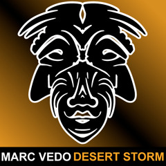 Marc Vedo "Desert Storm"