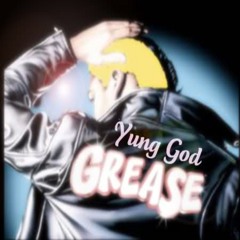 Grease The Mixtape