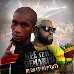 BURN UP PARTY Feat. DEMARCO Prod By. SHYBOY PRODUCTION