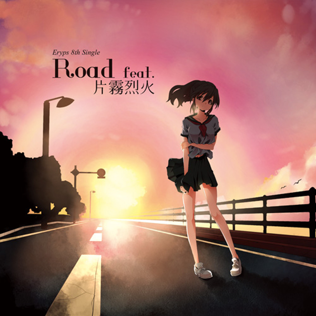 Stream Road feat.片霧烈火by erypsCD | Listen online for free on