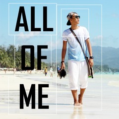 All Of Me- Ejay Dimayacyac Cover