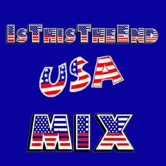 Is This The End? - USA MIX