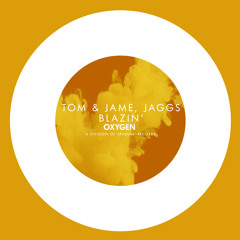 Tom & Jame, Jaggs - Blazin' (Available April 14)