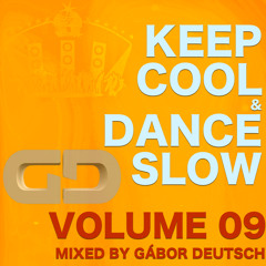 Keep Cool & Dance Slow vol.09
