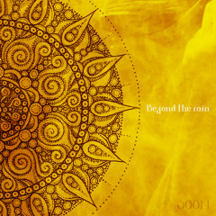 Beyond the Rain