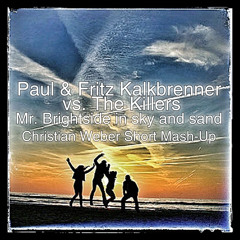 P & F Kalkbrenner vs. The Killers - Mr. Brightside in sky and sand (Christian Weber Short Mash-Up)