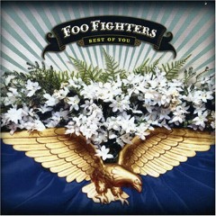 Best of you - Foo Fighters