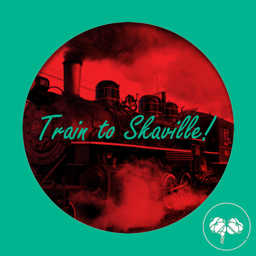 Ethiopians - Train to Skaville (Tarzan Bros Rework)  **FREE DL**