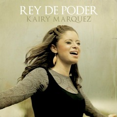 Kairy Marquez - Rey de Poder