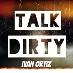 Talk Dirty (cover)Ivan Ortiz