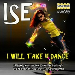 GTR053 - Ise - I Will Take You Dance (Andy Wilson Remix )