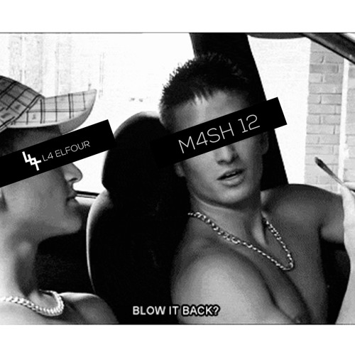 MASH 12 - "Blow It Back?" Chillectronic Vol. 1.