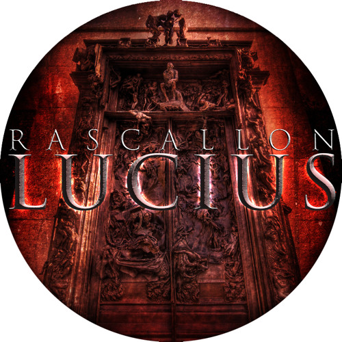 Rascallon - Lucius (the Antichrist) [DARKSTEP] WIP