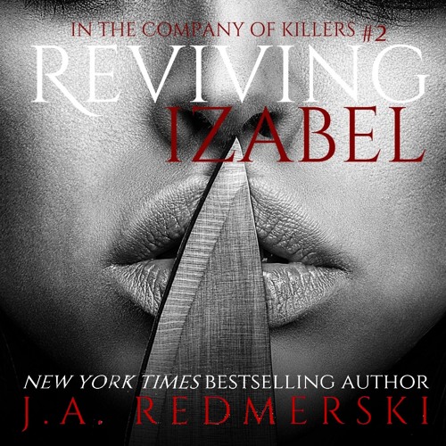 Stream Reviving Izabel by J.A. Redmerski, Narrated by Stephen Bel Davies  and Kate Reinders from Audible | Listen online for free on SoundCloud