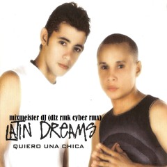 Latin Dreams - Quiero Una Chica - Luks Dj