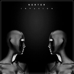 NERTER - Invasion