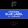 FratMusic Blue Label, Vol. 1 | Elephante