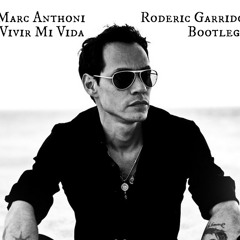 Marc Anthoni - Vivir mi vida (Roderic Garrido Bootleg) (Remastered...)