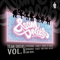 Team Dreebs - Team Dreebs Vol.1 - 03 Benaddict - Oi (Prod. Ile Flottante)