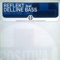 Reflect feat Delline Bass - Need To Feel Loved (Adam K & Soha Mix)(Imther Sunset Edit)