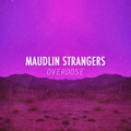 Maudlin&#x20;Strangers Overdose Artwork