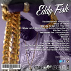 Eddy Fish - We Gonna Make It Feat. Intl Show & Fonz