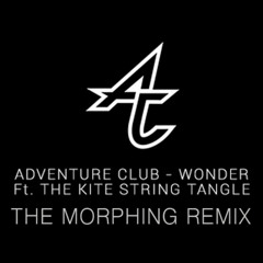Adventure Club feat. The Kite String Tangle - Wonder (The Morphing Remix)