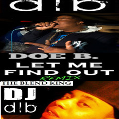 Doe B Let Me Find Out Remix