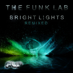 The Funk Lab - Bright Lights (Twin Shape's Inner Glow Dub) [Funk Lab Records]