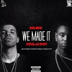 Drake - We Made It Remix Ft. Le3zY