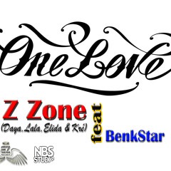 One Love - Z Zone ( Daya, Lala, Elida & Kré ) ft BenkStar