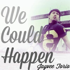 We Could Happen Cover by Jayvee Torio