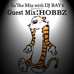 Episode 2 : HOBBZ Guest Mix