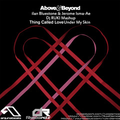 Thing Called Love Under My Skin