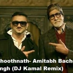 Party With Bhoothnath- Amitabh Bachchan Ft. Honey Singh (DJ Kamal Remix)